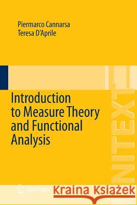 Introduction to Measure Theory and Functional Analysis Piermarco Cannarsa Teresa D'Aprile 9783319170183 Springer - książka