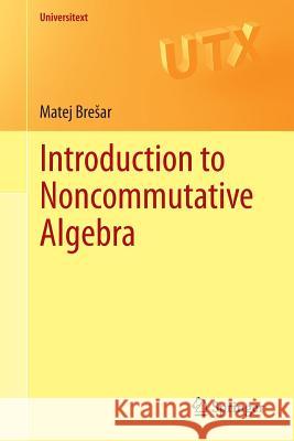 Introduction to Noncommutative Algebra Matej Br 9783319086927 Springer - książka