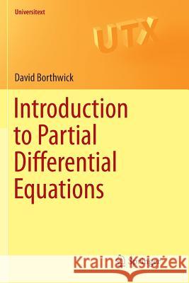 Introduction to Partial Differential Equations David Borthwick 9783319840512 Springer - książka