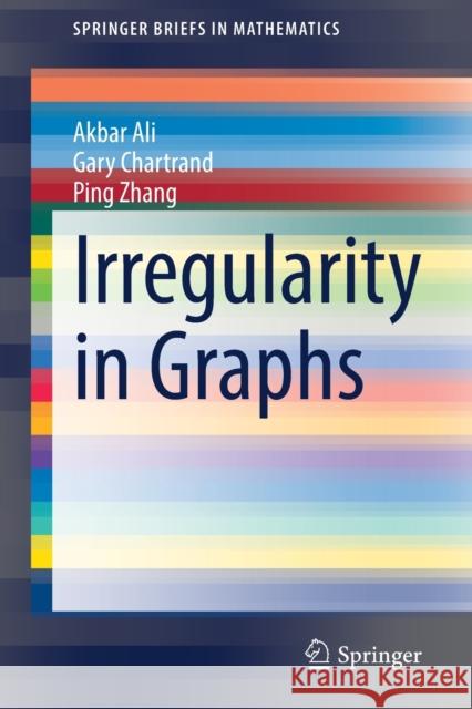Irregularity in Graphs Akbar Ali Gary Chartrand Ping Zhang 9783030679927 Springer - książka