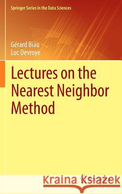 Lectures on the Nearest Neighbor Method Gerard Biau Luc Devroye 9783319253862 Springer - książka
