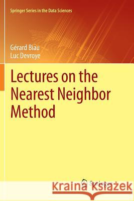 Lectures on the Nearest Neighbor Method Gerard Biau Luc Devroye  9783319797823 Springer International Publishing AG - książka