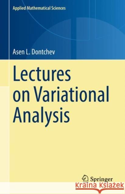 Lectures on Variational Analysis Dontchev, Asen L. 9783030799106 Springer - książka