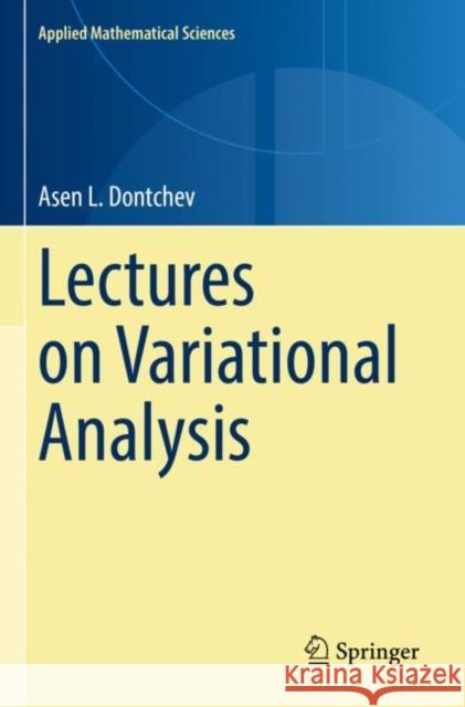 Lectures on Variational Analysis Asen L. Dontchev 9783030799137 Springer - książka