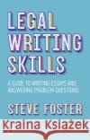 Legal Writing Skills: A guide to writing essays and answering problem questions Steve Foster 9781292251097 Pearson Education Limited