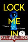 Lock Me In Kate Simants 9780008353308 HarperCollins Publishers