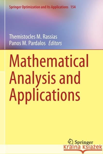 Mathematical Analysis and Applications Themistocles M. Rassias Panos M. Pardalos 9783030313418 Springer - książka