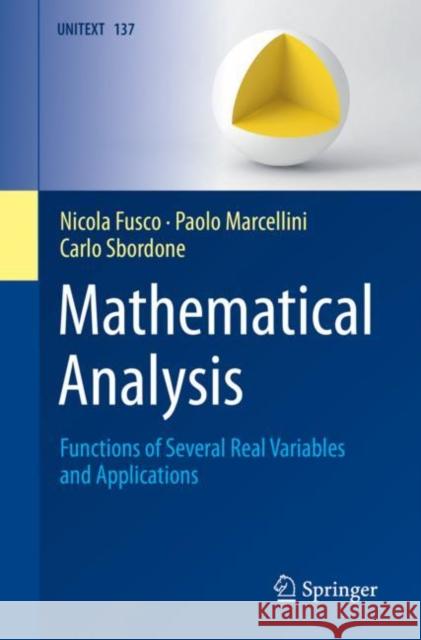 Mathematical Analysis: Functions of Several Real Variables and Applications Carlo Sbordone 9783031041501 Springer International Publishing AG - książka