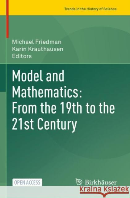 Model and Mathematics: From the 19th to the 21st Century  9783030978358 Springer International Publishing - książka