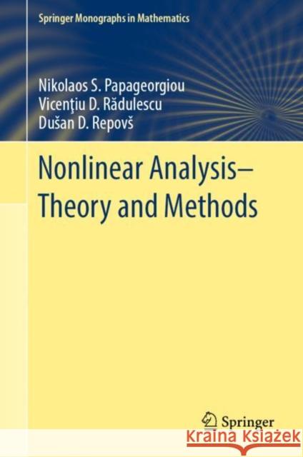Nonlinear Analysis - Theory and Methods Nikolaos Papageorgiou Vicentiu Radulescu Dusan Repovs 9783030034290 Springer - książka
