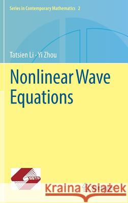 Nonlinear Wave Equations Tatsien Li Yi Zhou 9783662557235 Springer - książka