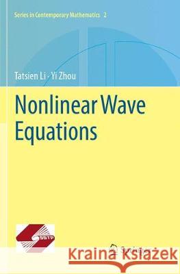 Nonlinear Wave Equations Tatsien Li Yi Zhou 9783662572504 Springer - książka