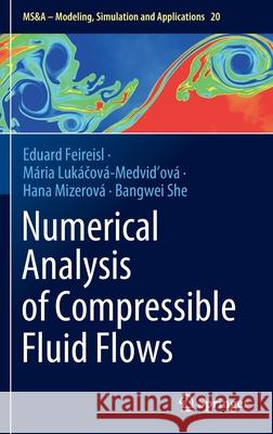 Numerical Analysis of Compressible Fluid Flows Eduard Feireisl M 9783030737870 Springer - książka