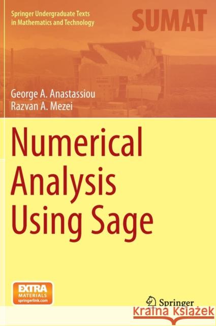 Numerical Analysis Using Sage George A. Anastassiou Razvan Mezei 9783319167381 Springer - książka