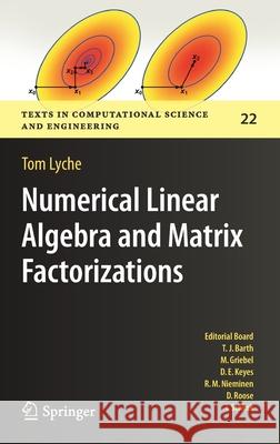 Numerical Linear Algebra and Matrix Factorizations Tom Lyche 9783030364670 Springer - książka