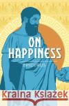 On Happiness Epicurus 9781788883924 Arcturus Publishing Ltd