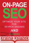 On-Page SEO: Optimize your website for search engines and readers Sundin, Lars 9789198374896 Digital Text Stockholm