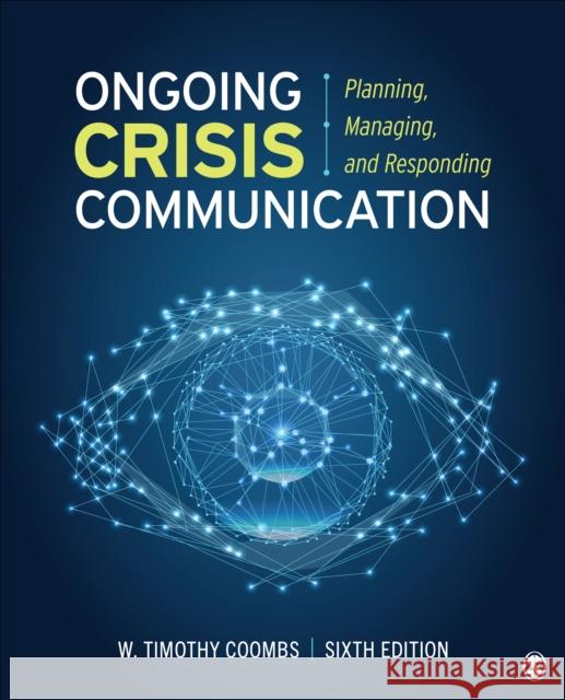 Ongoing Crisis Communication: Planning, Managing, and Responding Timothy Coombs 9781071816646 SAGE Publications Inc - książka