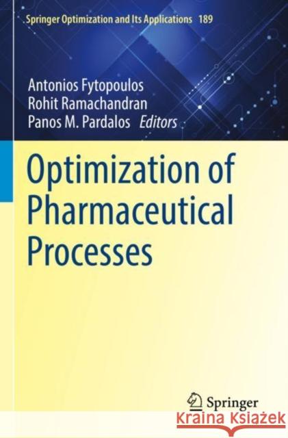 Optimization of Pharmaceutical Processes  9783030909260 Springer International Publishing - książka