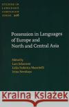 Possession in Languages of Europe and North and Central Asia  9789027202048 John Benjamins Publishing Co