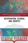 Repatriation, Science and Identity  9780367701918 Taylor & Francis Ltd