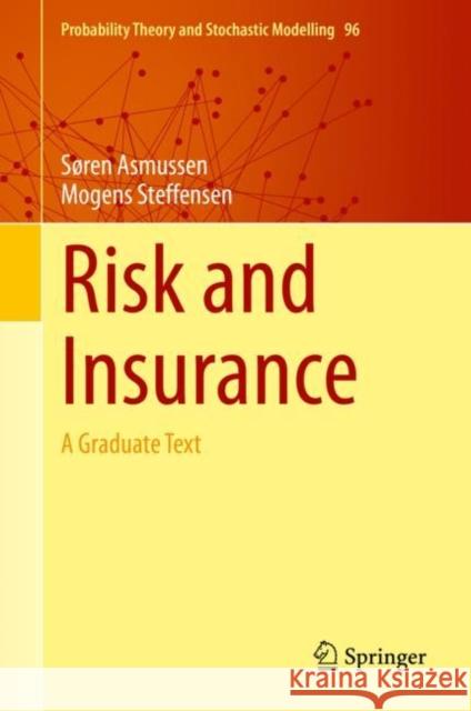 Risk and Insurance: A Graduate Text Asmussen, Søren 9783030351755 Springer - książka