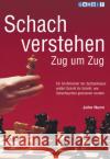 Schach Verstehen Zug um Zug John Nunn 9781901983760 Gambit Publications Ltd