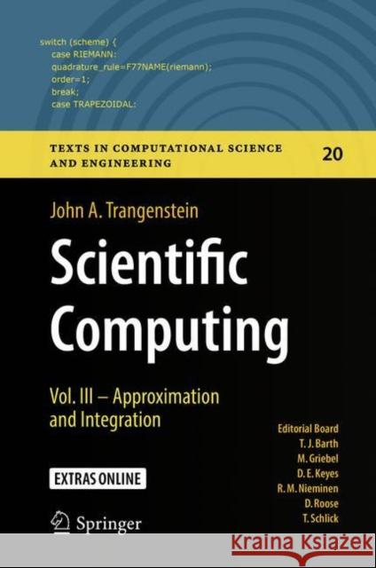 Scientific Computing: Vol. III - Approximation and Integration Trangenstein, John A. 9783319691091 Springer - książka
