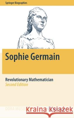 Sophie Germain: Revolutionary Mathematician Musielak, Dora 9783030383749 Springer - książka