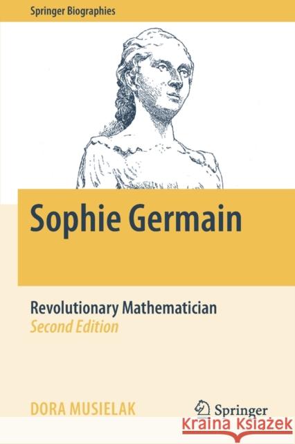 Sophie Germain: Revolutionary Mathematician Dora Musielak 9783030383770 Springer - książka
