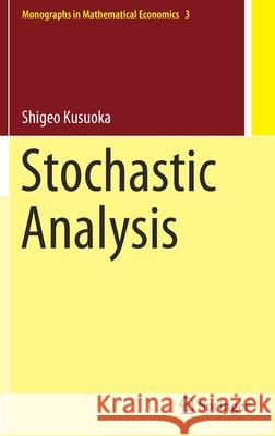 Stochastic Analysis Shigeo Kusuoka 9789811588631 Springer - książka