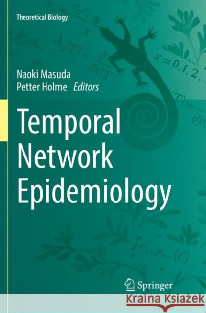 Temporal Network Epidemiology  9789811353598 Springer - książka
