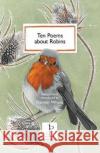 Ten Poems about Robins  9781907598753 Candlestick Press