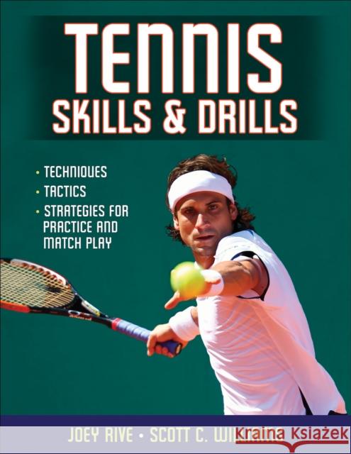 Tennis Skills & Drills Joey Rive 9780736083089 Human Kinetics Publishers - książka