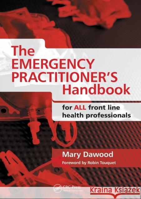 The Emergency Practitioner's Handbook: For All Front Line Health Professionals Dawood, Mary 9781846194047  - książka