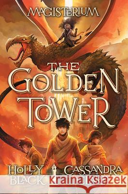 The Golden Tower (Magisterium #5): Volume 5 Black, Holly 9780545522403 Scholastic Press - książka