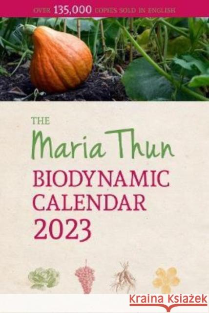 The Maria Thun Biodynamic Calendar Matthias Thun 9781782507932 Floris Books - książka