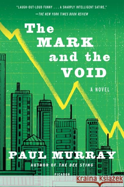 The Mark and the Void Paul Murray 9781250097392 Picador USA - książka