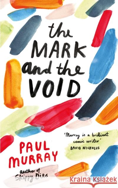 The Mark and the Void: From the author of The Bee Sting Paul Murray 9780241953860 PENGUIN GROUP - książka
