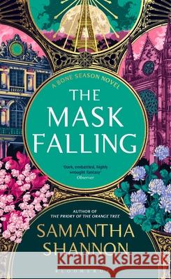 The Mask Falling: Author’s Preferred Text Samantha Shannon 9781526675996 Bloomsbury Publishing PLC - książka