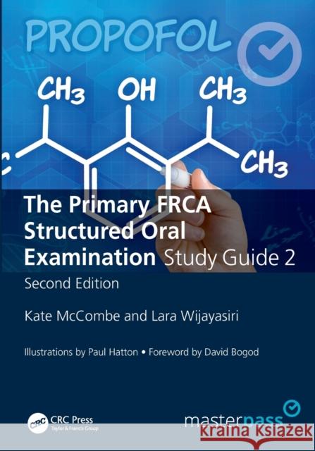 The Primary Frca Structured Oral Exam Guide 2 Kate McCombe 9781785231056 Taylor & Francis Ltd - książka