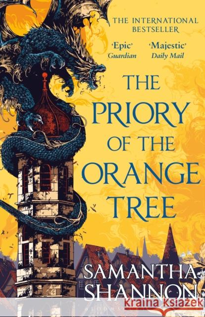 The Priory of the Orange Tree: THE INTERNATIONAL SENSATION Shannon, Samantha 9781408883358 Bloomsbury Publishing PLC - książka