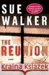 The Reunion Sue Walker 9780060832650 HarperCollins Publishers