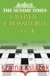 The Sunday Times Cryptic Crossword Book 3 Barbara Hall 9780007144945 HarperCollins Publishers