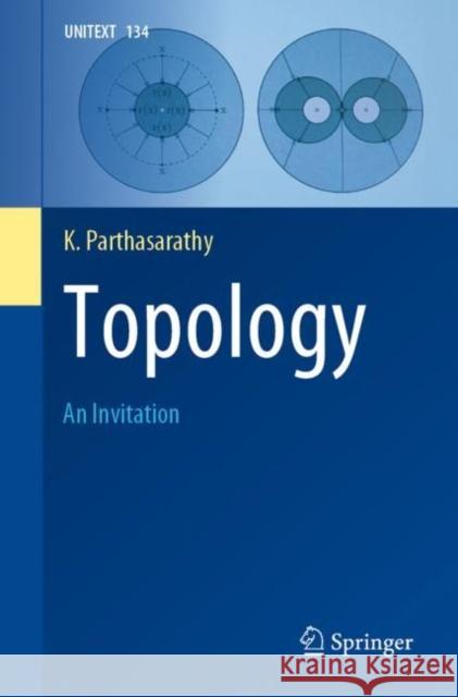 Topology: An Invitation Parthasarathy, K. 9789811694837 Springer Verlag, Singapore - książka