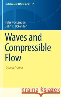 Waves and Compressible Flow Hilary Ockendon John R. Ockendon 9781493933792 Springer - książka