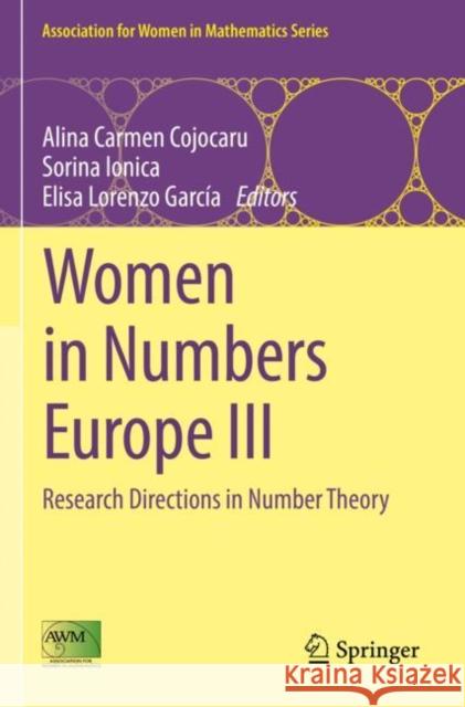 Women in Numbers Europe III: Research Directions in Number Theory Alina Carmen Cojocaru Sorina Ionica Elisa Lorenzo Garc?a 9783030777029 Springer - książka