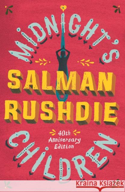 Midnight's Children Salman Rushdie 9780099511892