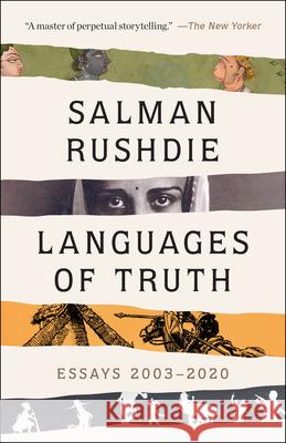 Languages of Truth: Essays 2003-2020 Salman Rushdie 9780593133194