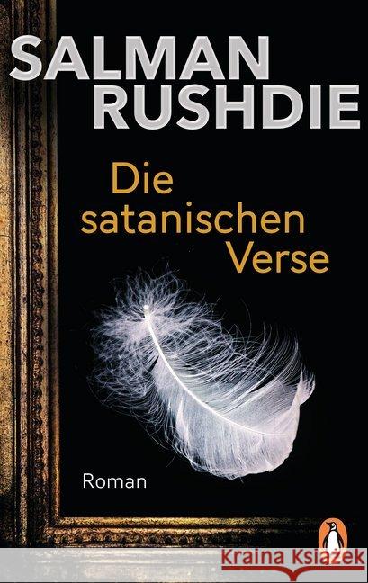 Die satanischen Verse : Roman Rushdie, Salman 9783328102168